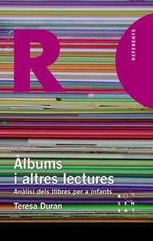 ALBUMS I ALTRES LECTURES: ANALISI DELS LLIBRES PER A INFANTS | 9788495988829 | Llibreria Drac - Librería de Olot | Comprar libros en catalán y castellano online