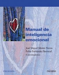 MANUAL DE INTELIGENCIA EMOCIONAL | 9788436821246 | MESRE NAVAS, JOSE MIGUEL | Llibreria Drac - Librería de Olot | Comprar libros en catalán y castellano online