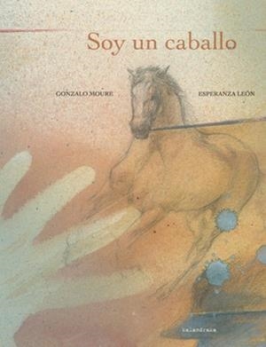 SOY UN CABALLO | 9788496388703 | MOURE, G- LEON,E. | Llibreria Drac - Llibreria d'Olot | Comprar llibres en català i castellà online