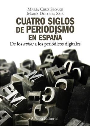 CUATRO SIGLOS DEL PERIODISMO EN ESPAÑA | 9788420648842 | SEOANE, M - SAIZ, Mª D. | Llibreria Drac - Llibreria d'Olot | Comprar llibres en català i castellà online