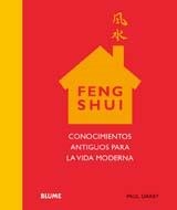 FENG SHUI. CONOCIMIENTOS ANTIGUOS PARA LA VIDA MODERNA | 9788480767132 | DARBY, PAUL | Llibreria Drac - Librería de Olot | Comprar libros en catalán y castellano online