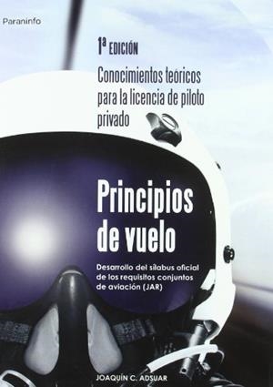 PRINCIPIOS DE VUELO | 9788428329446 | ADSUAR, JOAQUIN CARLOS | Llibreria Drac - Librería de Olot | Comprar libros en catalán y castellano online
