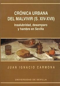 CRONICA URBANA DEL MALVIVIR (S. XIV-XVII) | 9788447205592 | CARMONA, JUAN IGNACIO | Llibreria Drac - Librería de Olot | Comprar libros en catalán y castellano online