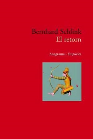 RETORN, EL | 9788497872744 | SCHLINK, BERNHARD | Llibreria Drac - Librería de Olot | Comprar libros en catalán y castellano online