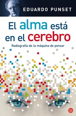 ALMA ESTA EN EL CEREBRO, EL | 9788466310314 | PUNSET, EDUARDO | Llibreria Drac - Librería de Olot | Comprar libros en catalán y castellano online