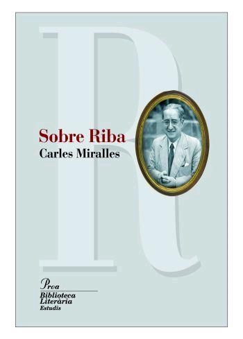 SOBRE RIBA | 9788484379935 | MIRALLES, CARLES | Llibreria Drac - Librería de Olot | Comprar libros en catalán y castellano online