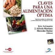 CLAVES PARA UNA ALIMENTACION OPTIMA | 9788479788377 | ASTIASARAN; MARTINEZ; MUÑOZ | Llibreria Drac - Librería de Olot | Comprar libros en catalán y castellano online