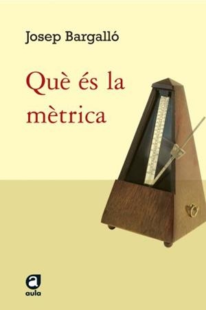 QUE ES LA METRICA | 9788429759891 | BARGALLO, JOSEP | Llibreria Drac - Librería de Olot | Comprar libros en catalán y castellano online