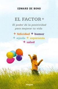 FACTOR +, EL | 9788489662742 | BONO, EDWARD DE | Llibreria Drac - Librería de Olot | Comprar libros en catalán y castellano online