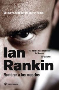 NOMBRAR A LOS MUERTOS | 9788479016463 | RANKIN, IAN | Llibreria Drac - Librería de Olot | Comprar libros en catalán y castellano online