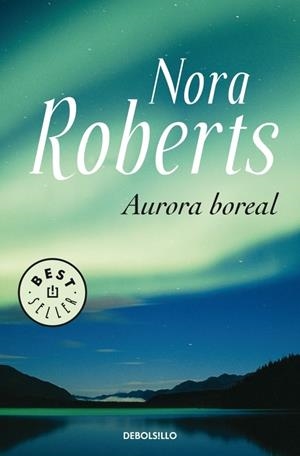 AURORA BOREAL | 9788483464120 | ROBERTS, NORA | Llibreria Drac - Llibreria d'Olot | Comprar llibres en català i castellà online