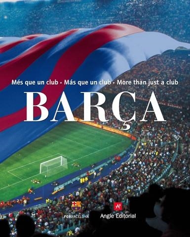 BARÇA MES QUE UN CLUB | 9788496970007 | Llibreria Drac - Llibreria d'Olot | Comprar llibres en català i castellà online