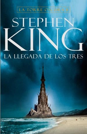 LLEGADA DE LOS TRES, LA  -LA TORRE OSCURA II- | 9788401336478 | KING, STEPHEN | Llibreria Drac - Llibreria d'Olot | Comprar llibres en català i castellà online