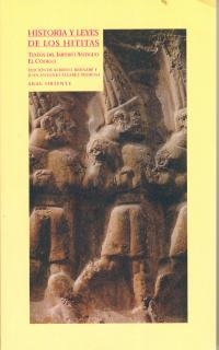 HISTORIA Y LEYES DE LOS HITITAS | 9788446011231 | BERNABE, ALBERTO Y ALVAREZ-PEDROSA, JUAN ANTONIO | Llibreria Drac - Llibreria d'Olot | Comprar llibres en català i castellà online