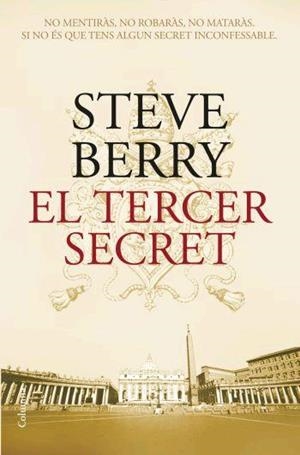 TERCER SECRET, EL | 9788466408820 | BERRY, STEVE | Llibreria Drac - Librería de Olot | Comprar libros en catalán y castellano online