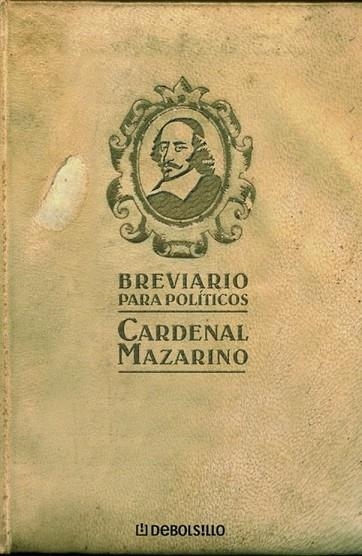 BREVIARIO PARA POLITICOS | 9788483466223 | MAZARINO CARDENAL | Llibreria Drac - Llibreria d'Olot | Comprar llibres en català i castellà online