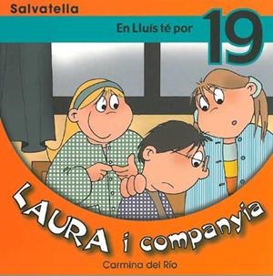 LAURA I COMPANYIA 19. EN LLUIS TE POR | 9788484124153 | DEL RIO, CARMINA | Llibreria Drac - Llibreria d'Olot | Comprar llibres en català i castellà online