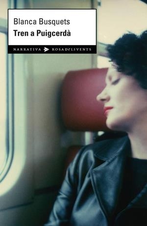 TREN A PUIGCERDA | 9788401387128 | BUSQUETS, BLANCA | Llibreria Drac - Llibreria d'Olot | Comprar llibres en català i castellà online
