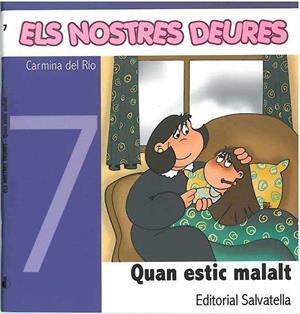 QUAN ESTIC MALALT | 9788484124337 | RIO, CARMEN DEL | Llibreria Drac - Llibreria d'Olot | Comprar llibres en català i castellà online