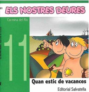QUAN ESTIC DE VACANCES | 9788484124375 | RIO, CARMEN DEL | Llibreria Drac - Llibreria d'Olot | Comprar llibres en català i castellà online