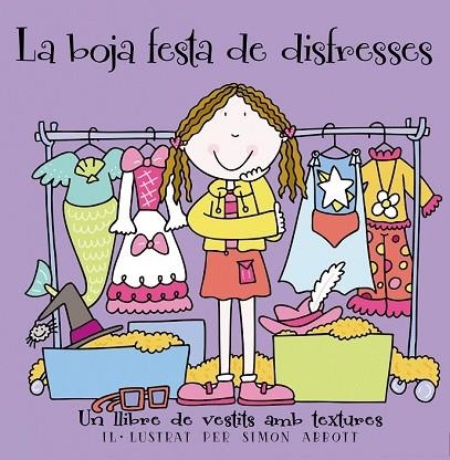 BOJA FESTA DE DISFRESSES, LA | 9788498252125 | ABBOTT, SIMON | Llibreria Drac - Librería de Olot | Comprar libros en catalán y castellano online