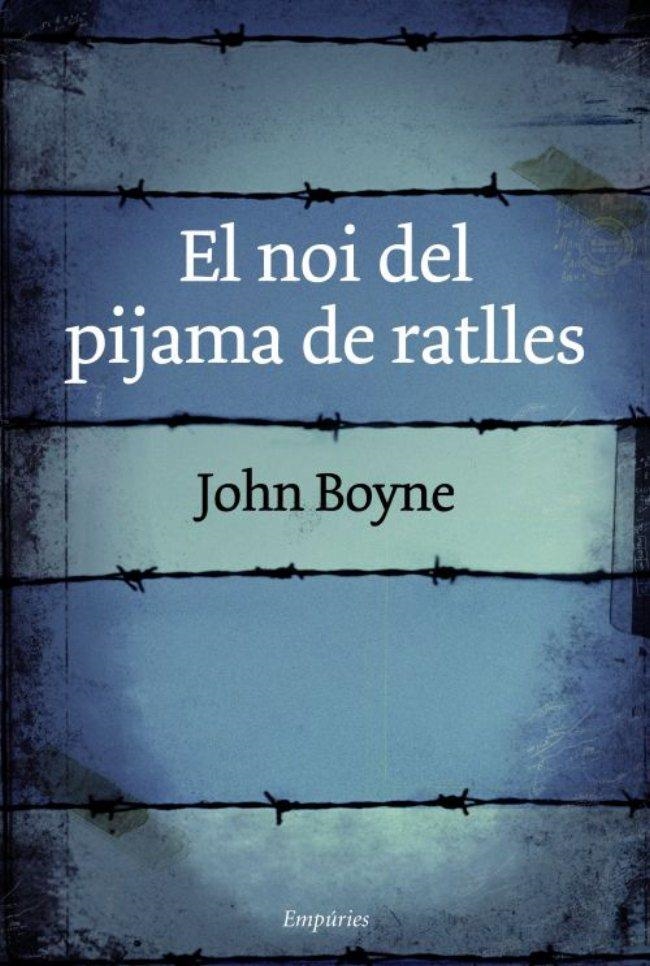 NOI DEL PIJAMA DE RATLLES  -TAPA DURA- | 9788497872768 | BOYNE, JOHN | Llibreria Drac - Librería de Olot | Comprar libros en catalán y castellano online