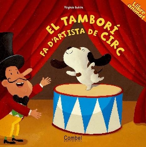 TAMBORI FA D'ARTISTA DE CIRC, EL | 9788498252224 | GUERIN, VIRGINIE | Llibreria Drac - Llibreria d'Olot | Comprar llibres en català i castellà online