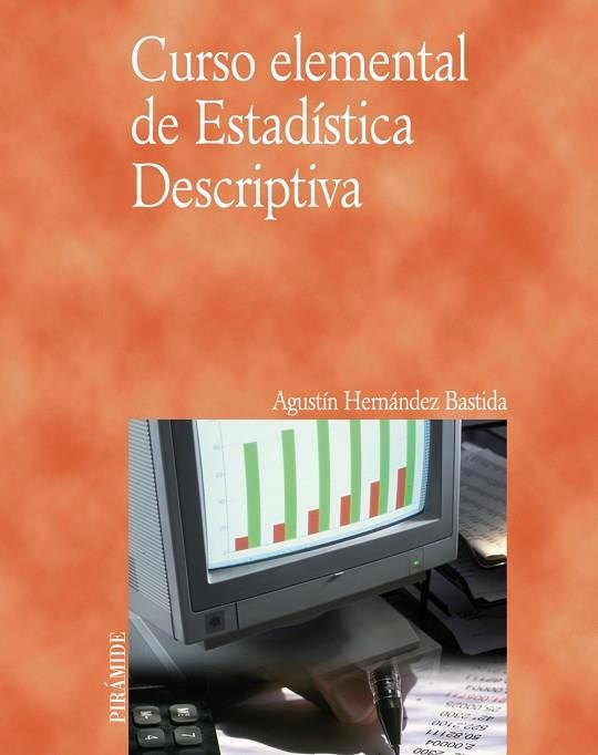 CURSO ELEMENTAL DE ESTADISTICA DESCRIPTIVA | 9788436821550 | HERNANDEZ, AGUSTIN | Llibreria Drac - Llibreria d'Olot | Comprar llibres en català i castellà online