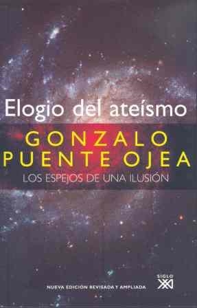 ELOGIO DEL ATEISMO | 9788432313080 | PUENTE, GONZALO | Llibreria Drac - Llibreria d'Olot | Comprar llibres en català i castellà online