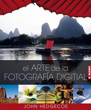 ARTE DE LA FOTOGRAFIA DIGITAL, EL | 9788496669024 | HEDGECOE, JOHN | Llibreria Drac - Librería de Olot | Comprar libros en catalán y castellano online