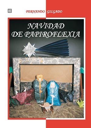 NAVIDAD DE PAPIROFLEXIA | 9788489840539 | GILGADO, F. | Llibreria Drac - Librería de Olot | Comprar libros en catalán y castellano online