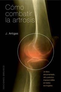COMO COMBATIR LA ARTROSIS | 9788497773959 | ARTIGAS, J | Llibreria Drac - Librería de Olot | Comprar libros en catalán y castellano online