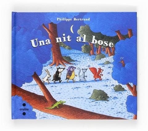 NIT AL BOSC, UNA | 9788466118316 | BERTRAND, PHILIPPE | Llibreria Drac - Llibreria d'Olot | Comprar llibres en català i castellà online