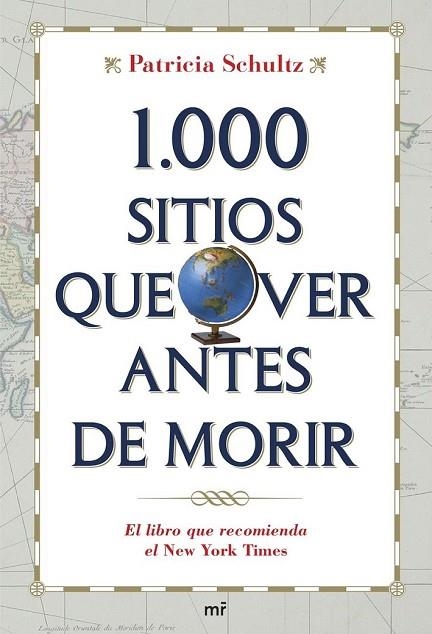 1000 SITIOS QUE VER ANTES DE MORIR | 9788427034075 | SCHULTZ, PATRICIA | Llibreria Drac - Llibreria d'Olot | Comprar llibres en català i castellà online