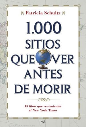 1000 SITIOS QUE VER ANTES DE MORIR | 9788427034075 | SCHULTZ, PATRICIA | Llibreria Drac - Llibreria d'Olot | Comprar llibres en català i castellà online