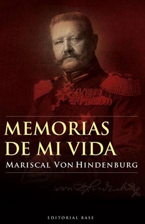MEMORIAS DE MI VIDA | 9788485031979 | VON HINDENBURG | Llibreria Drac - Librería de Olot | Comprar libros en catalán y castellano online