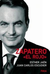ZAPATERO EL ROJO | 9788495440860 | JAEN, ESTHER; ESCUDIER, JUAN CARLOS | Llibreria Drac - Librería de Olot | Comprar libros en catalán y castellano online