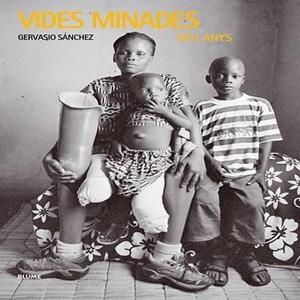 VIDES MINADES. DEU ANYS | 9788498012729 | SANCHEZ, GERVASIO | Llibreria Drac - Librería de Olot | Comprar libros en catalán y castellano online