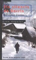SILENCIS DE DERRIS, ELS | 9788482869469 | CRUELLS, BARTOMEU | Llibreria Drac - Librería de Olot | Comprar libros en catalán y castellano online