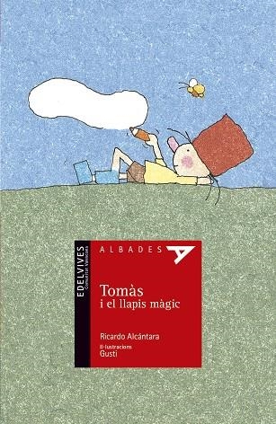 TOMAS I EL LLAPIS MAGIC | 9788426353344 | ALCANTARA, RICARDO | Llibreria Drac - Librería de Olot | Comprar libros en catalán y castellano online