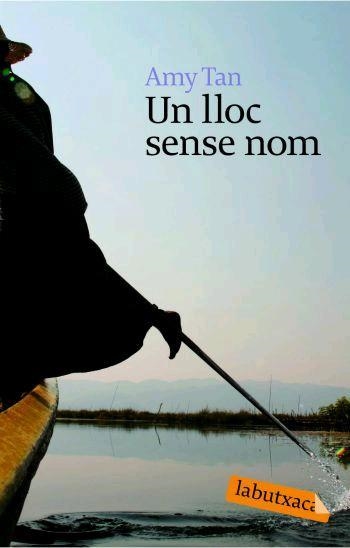 LLOC SENSE NOM, UN | 9788496863460 | TAN, AMY | Llibreria Drac - Librería de Olot | Comprar libros en catalán y castellano online