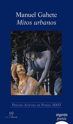 MITOS URBANOS | 9788476475539 | GAHETE, MANUEL | Llibreria Drac - Llibreria d'Olot | Comprar llibres en català i castellà online