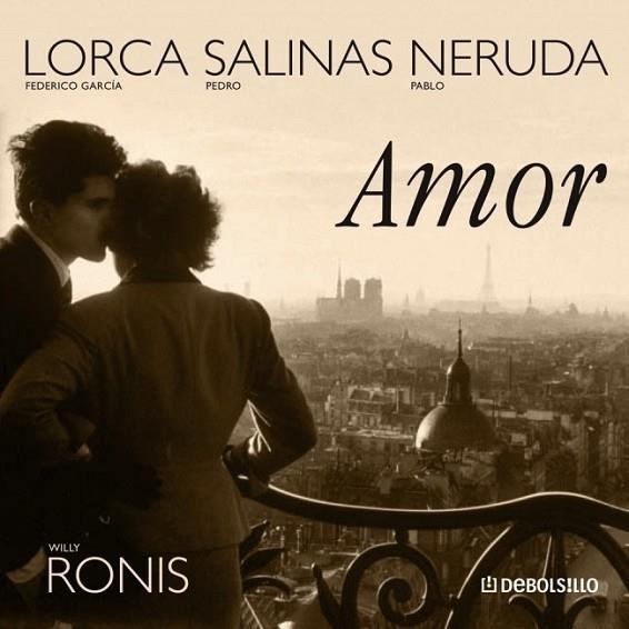 AMOR (GARCIA LORCA, P.SALINAS Y P.NERUDA) | 9788483465806 | RONIS. WILLY | Llibreria Drac - Librería de Olot | Comprar libros en catalán y castellano online