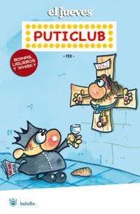 PUTICLUB | 9788498670219 | EL JUEVES | Llibreria Drac - Librería de Olot | Comprar libros en catalán y castellano online