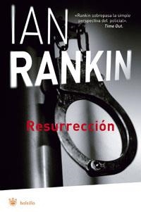 RESURRECCION | 9788498670158 | RANKIN, IAN | Llibreria Drac - Librería de Olot | Comprar libros en catalán y castellano online