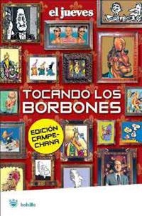 TOCANDO LOS BORBONES | 9788498670233 | EL JUEVES | Llibreria Drac - Librería de Olot | Comprar libros en catalán y castellano online