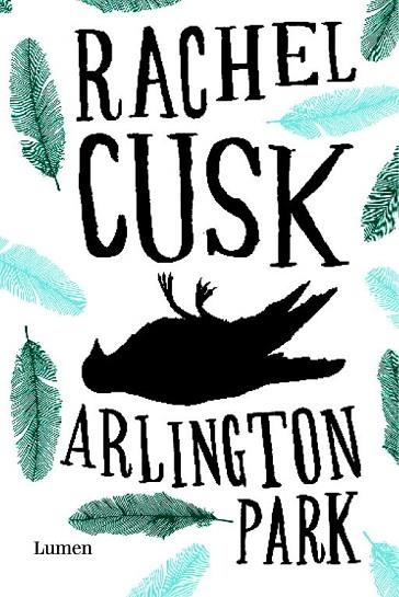 ARLINGTON PARK | 9788426416384 | CUSK, RACHEL | Llibreria Drac - Librería de Olot | Comprar libros en catalán y castellano online