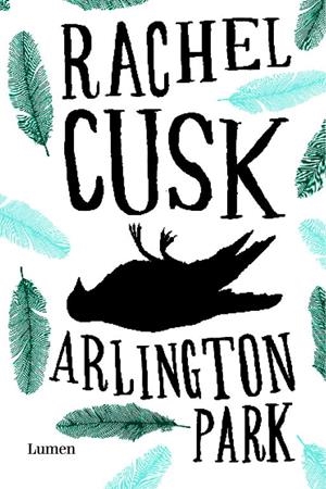 ARLINGTON PARK | 9788426416384 | CUSK, RACHEL | Llibreria Drac - Librería de Olot | Comprar libros en catalán y castellano online