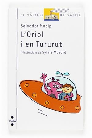 ORIOL I EN TURURUT | 9788466117616 | MACIP, SALVADOR | Llibreria Drac - Llibreria d'Olot | Comprar llibres en català i castellà online