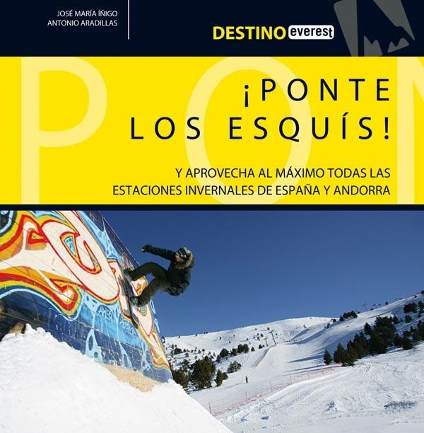 PONTE LOS ESQUIS | 9788424105259 | IÑIGO, JOSE MARIA; ARADILLAS, ANTONIO | Llibreria Drac - Librería de Olot | Comprar libros en catalán y castellano online